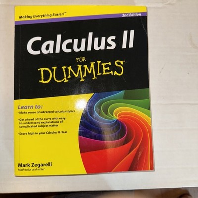 Calculus II for Dummies by Mark Zegarelli (2012, Trade Paperback)