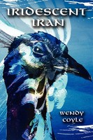 Iridescent Iran Wendy Coyle Taschenbuch Kartoniert / Broschiert Polyglott 2010
