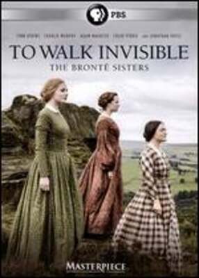 To Walk Invisible: The Brontë Sisters by Sally Wainwright: Used
