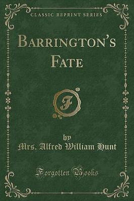 Barrington's Fate Classic Reprint, Mrs. Alfred Wil