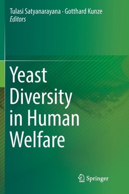 Satyanarayana - Yeast Diversity in Human Welfare - New paperback or so - X555z