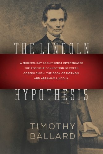 The Lincoln Hypothesis: A Modern-day Abolitionist in...
