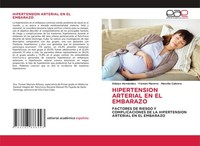 Hipertension Arterial EN EL Embarazo Yismari Marrero