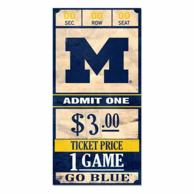MICHIGAN WOLVERINES GAME TICKET ADMIT ONE GO BLUE WOOD SIGN 6''X12'' NEW WINCRAFT