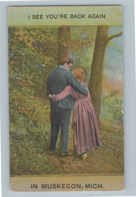 #ad Man Woman Romantic in Muskegon Mich I See You#x27;re Back Again Vintage Postcard K7 $13.03