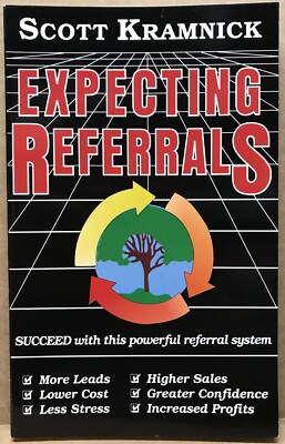 Expecting Referrals : The Resurrection of a Lost Art [Paperback] 9780963895318