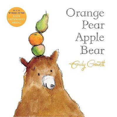 Orange Pear Apple Bear by Emily Gravett (Paperback, 2016)