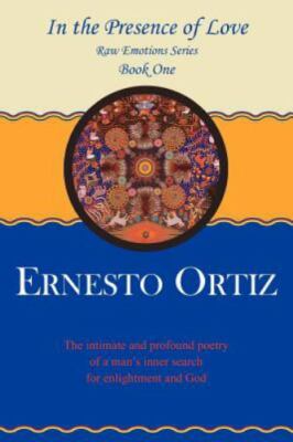 In the Presence of Love : Book One, Paperback by Ortiz, Ernesto, Brand New, F...
