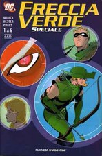 Freccia Verde SPECIALE. Serie completa (6 Volumi) - Winick e AA.VV. [2004]