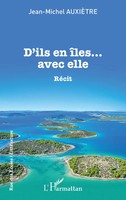 Jean-Michel AuxièTre | D'ils En îLes... Avec Elle | Taschenbuch | FranzöSisch
