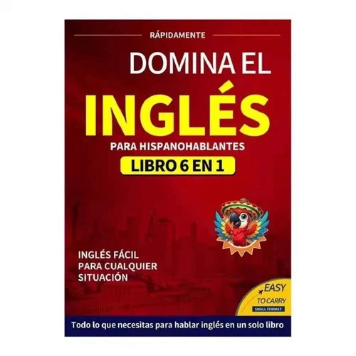 DOMINA EL INGLÉS PARA HISPANOHABLANTES LIBRO 6 EN 1