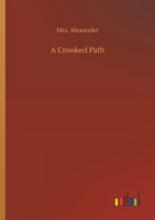Alexander | A Crooked Path | Taschenbuch | Englisch (2019) | 436 S.