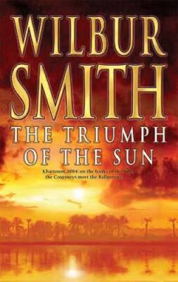 The Triumph of the Sun - Hardcover By Smith, Wilbur - GOOD