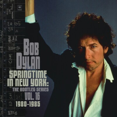 Bob Dylan / Springtime In New York: The Bootleg Series Vol. 16