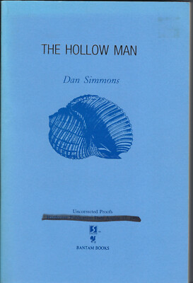The Hollow Man Dan Simmons Uncorrected Proofs ARC Bantam Books 