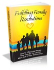 Fulfilling Family Resolutions: How to Effectively Manage Your Time So... (EBook)
