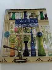 Color Style :Identify Colors That Are Right for Your Home by Carolyn Warrender