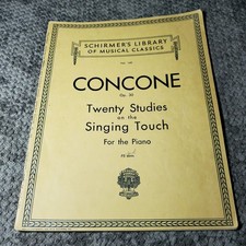 Concone Op. 30 Twenty Studies on the Singing Touch Piano Solo Schirmer 1900