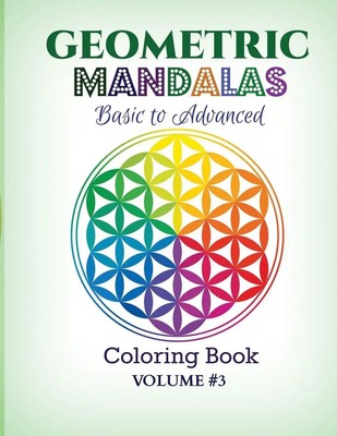 Geometric Mandalas - Basic to Advanced Coloring Book Kids World Coloring Buch