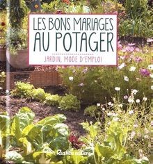 Les bons mariages au potager | Buch | Zustand sehr gut