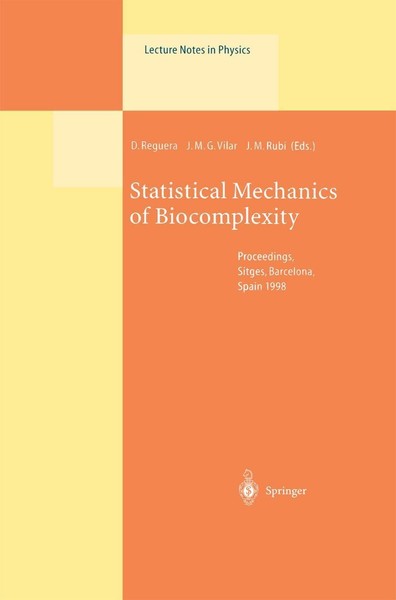 Statistical Mechanics Of Biocomplexity J. M. G. Vilar-image