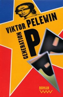 Generation P: Roman: Roman. Aus d. Russ. v. Andreas... | Buch | Zustand sehr gut