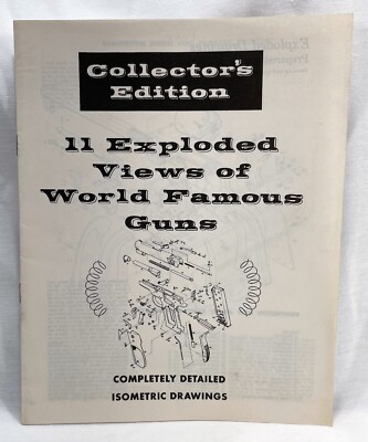 Vintage Gun Digest Collector's Edition 11 Exploded Views of World Famous Guns