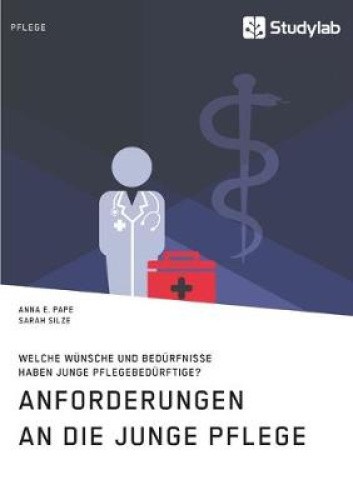 Anforderungen an die Junge Pflege. Welche Wünsche und Bedürfnisse haben junge - Bild 1 von 2