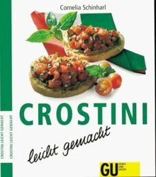Crostini leicht gemacht von Cornelia Schinharl | Buch | Zustand sehr gut - Bild 1 von 2