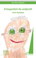 Jean-Pierre Weyland | L'imparfait Du Subjectif | Taschenbuch | FranzöSisch