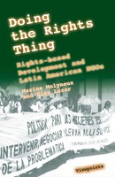 Doing The Rights Thing | Rights-Based Development And Latin American Ngos | Buch