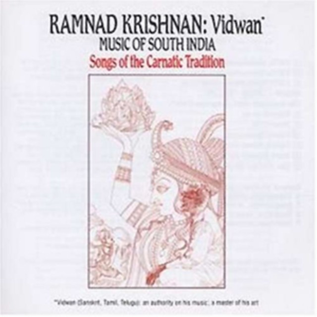 Krishnan Ramnad - Vidwan (Music Of South India - Songs of The Carnatic Betrayed