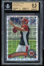 Andy Dalton Rookie Card 2011 Topps Chrome Xfractors #51 BGS 9.5. rookie card picture