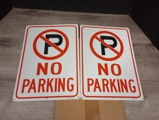 "No Parking" Signs 2 pack With Symbol 14 x 10 Inches Reflective .Aluminum. New