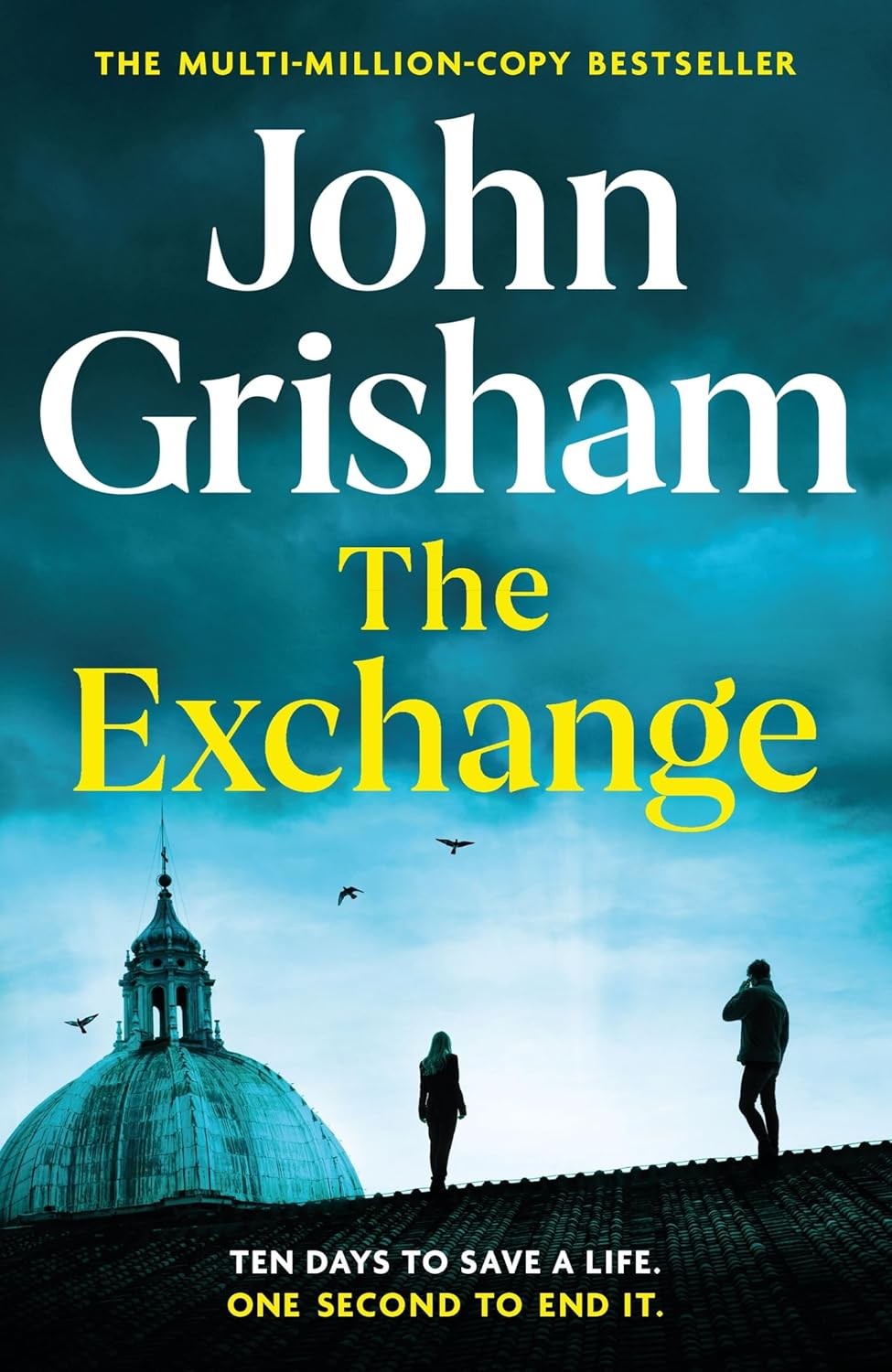 The Exchange: The gripping crime thriller from the number 1 Sunday Times bestsel