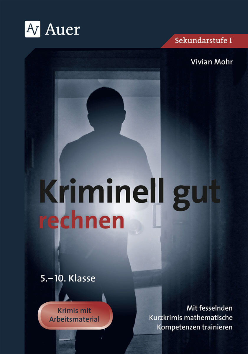 Thumbnail - Vivian Mohr / Kriminell Gut Rechnen, Klasse 5-10