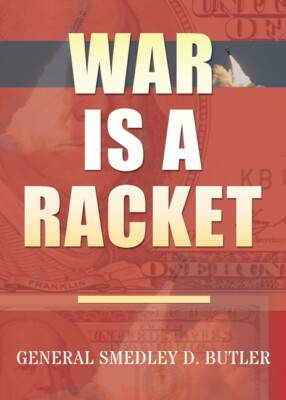 #ad #ad War Is A Racket: Original Edition $9.95