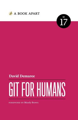 Git for Humans von Demaree, David [Taschenbuch]