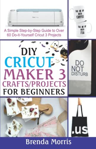 DIY Cricut Maker Crafts/Projects for Beginners A Simple Step-by