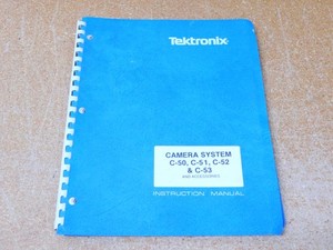 Tektronix C-50 C-51 C-52 C-53 Camera System User Manual w/ Schematics (original)