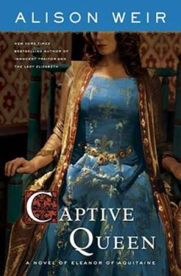 #ad Captive Queen: A Novel of Eleanor of Aquitaine Hardcover GOOD $4.18