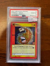2021 Metazoo PROMO 1st Edition FIREBALL HOLO PSA 10