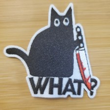 CAT KNIFE WHAT IRON-ON PATCH FUNNY SARCASTIC MEME PATCH