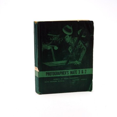 Photographer's Mate 3 & 2 Rate Training Manual by the Bureau Of Navy Personnel