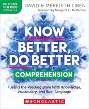 Know Better, Do Better: Comprehension: Fueling The Reading B...