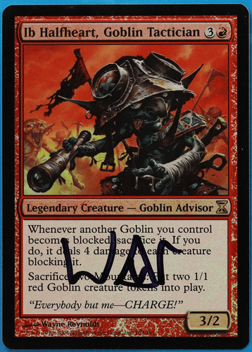 Ib Halfheart, Goblin Tactician FOIL Time Spiral NM SIGNED CARD (505117) ABUGames - Bild 1 von 2