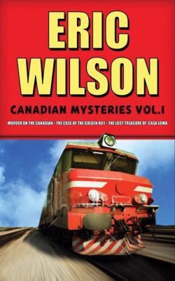 Canadian Mysteries, Vol. 1 by Eric Wilson