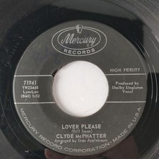 45 RECORD CLYDE MCPHATTER LOVER PLEASE B/W LET'S FORGET ABOUT THE PAST VG