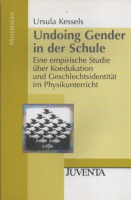 Kessels: Undoing gender in der Schule. Eine empirische Studie über Koedukation..