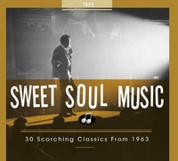 Various - Sweet Soul Music - 30 Scorching Classics From 1963 (Cd - Deluxe Edi...